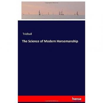 The Science of Modern Horsemanship