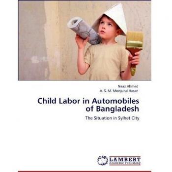 Child Labor in Automobiles of Bangladesh: The Situation in Sylhet City