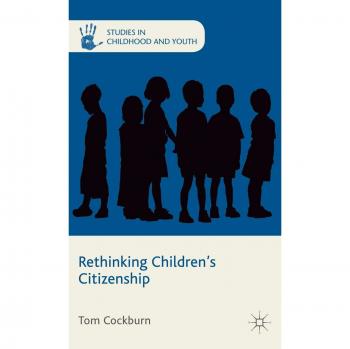 Rethinking Children's Citizenship