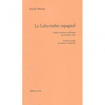 Le labyrinthe espagnol : origines sociales et politiques de la guerre civile