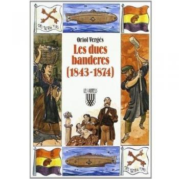 Les dues banderes (1843 1874)