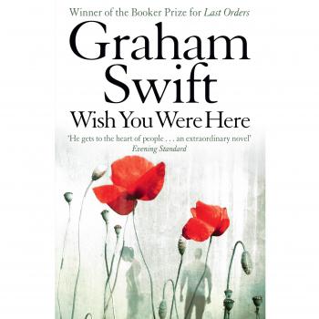 Wish You Were Here  Very Good Book Swift, Graham