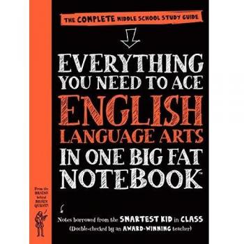 Everything You Need to Ace English Language Arts in One Big Fat Notebook: The