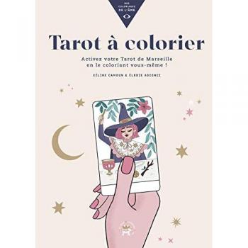 Tarot à colorier : activez votre tarot de Marseille en le coloriant vous-même !