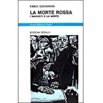 La morte rossa. I marxisti e la morte