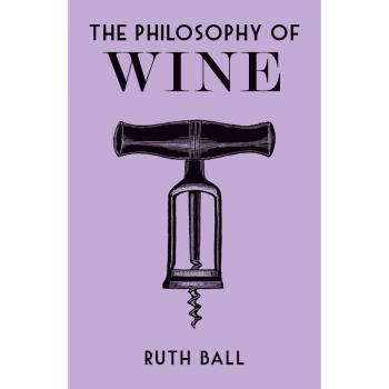 The Philosophy of Wine
