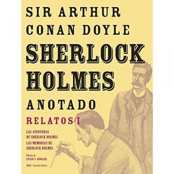 Sherlock Holmes Anotado Relatos I
