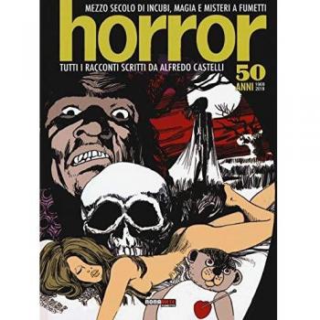 Horror. Mezzo secolo di incubi, magia e misteri a fumetti