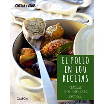 EL POLLO EN 100 RECETAS