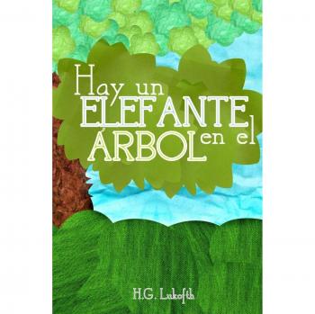 HAY UN ELEFANTE EN EL ÁRBOL