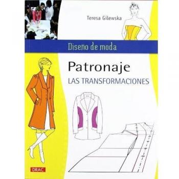 PATRONAJE. LAS TRANSFORMACIONES.