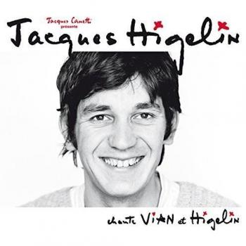 Chante Boris Vian et Higelin Inclus CD