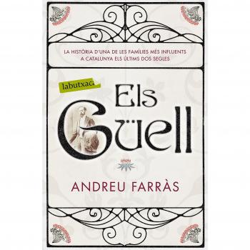 Els Güell: La història d'una de les families més influents a Catalunya els últims dos segles (Bolsillo) (Tapa blanda).