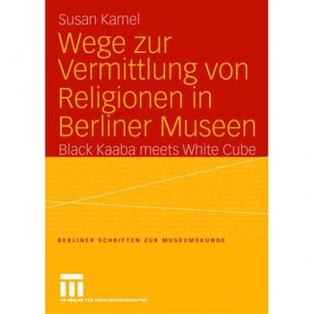 Vitalsource Technologies, Inc. Wege Zur Vermittlung Von Religionen In Berliner Museen