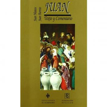 JUAN TEXTO Y COMENTARIO