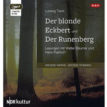 Der blonde Eckbert und Der Runenberg: Lesungen mit Walter Bäumer Hans Paetsch