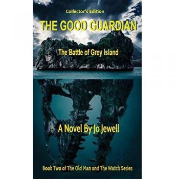 The Good Guardian: The Battle of Grey Island: Collector's Edition (Old Man and the Watch, Band 2)