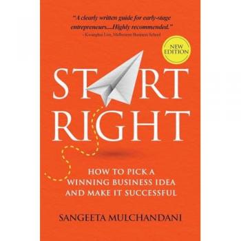 Start Right: How to Pick a Winning Business Idea and Make it Successful