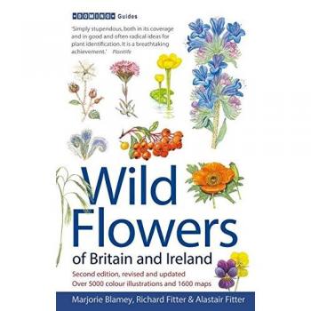 Wild Flowers of Britain and Ireland: 2nd Edition