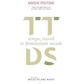 Temps, travail et domination sociale