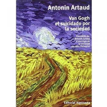 VAN GOGH EL SUICIDADO POR LA SOCIEDAD