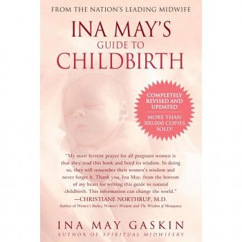 Ina May's Guide to Childbirth