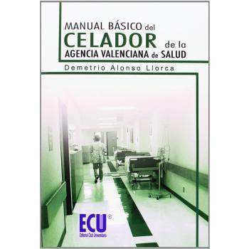 Manual básico del celador de la Agencia Valenciana de Salud