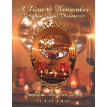 A Time to Remember: Story of an American Family