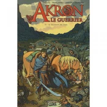 Akron le guerrier T01
