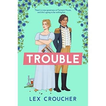 Lex Croucher Trouble
