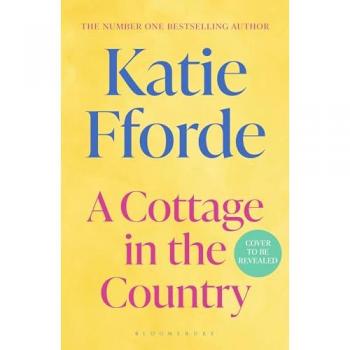 Katie Fforde A Cottage in the Country