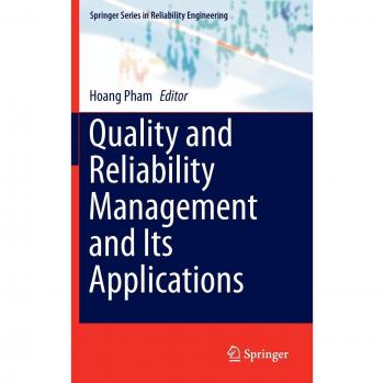 Quality and Reliability Management and Its Applications