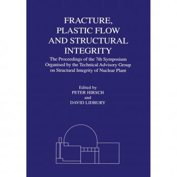 Vitalsource Technologies, Inc. Fracture, Plastic Flow And Structural Integrity In The Nuclear Industry