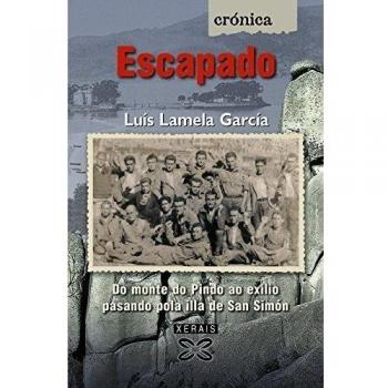 Escapado. Do monte do Pindo ao exilio pasando pola illa de San Simón