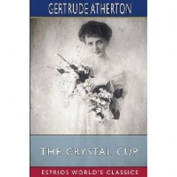 The Crystal Cup (Esprios Classics)