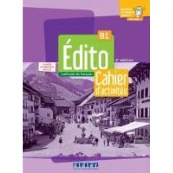 Édito B1, 3e édition: Cahier d'activités + code numérique
