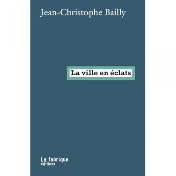 La ville en éclats