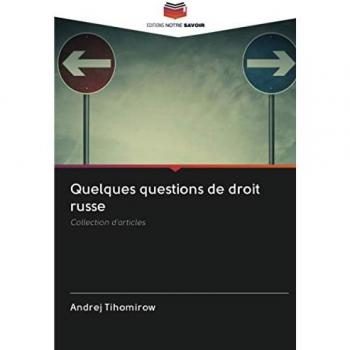 Quelques questions de droit russe: Collection d'articles