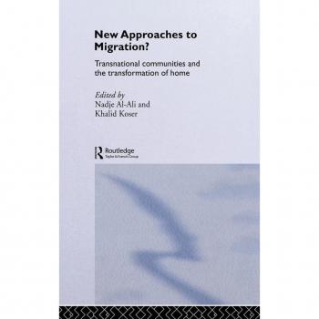 New Approaches to Migration?, Transnationalism, 3