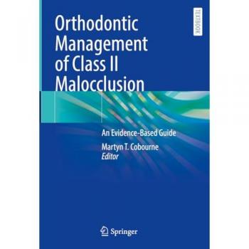 Orthodontic Management of Class II Malocclusion
