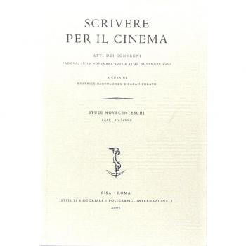 Scrivere per il cinema. Atti dei Convegni
