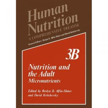 Nutrition and the Adult