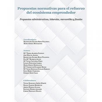 Propuestas normativas para el refuerzo del ecosistema emprendedor