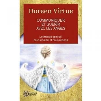Communiquer et guérir avec les anges