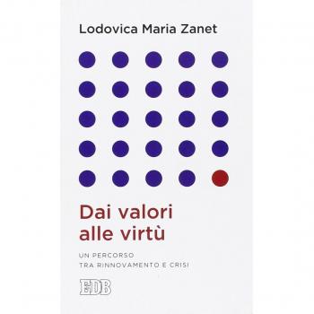 Dai valori alle virtù. Un percorso tra rinnovamento e crisi