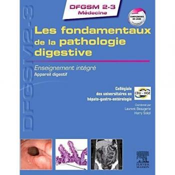 Les fondamentaux de la pathologie digestive : Enseignement intégré : appareil digestif
