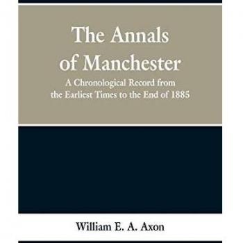 The Annals of Manchester