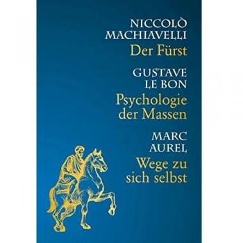 Psychologie der Massen-Wege zu sich selbst-Der Fürst