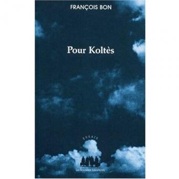 Pour Koltès