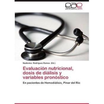 Evaluación nutricional, dosis de diálisis y variables pronóstico: En pacientes de Hemodiálisis, Pinar del Río